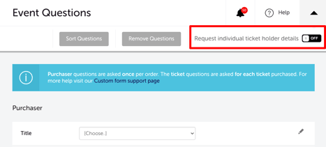 My Event - Edit Event - EVENT QUESTIONS - INDIVIDUAL TICKET NAMES